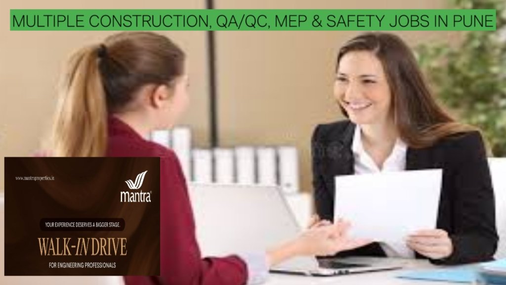 Mantra Properties Hiring 2026: Multiple Construction, QA/QC, MEP & Safety Jobs in Pune