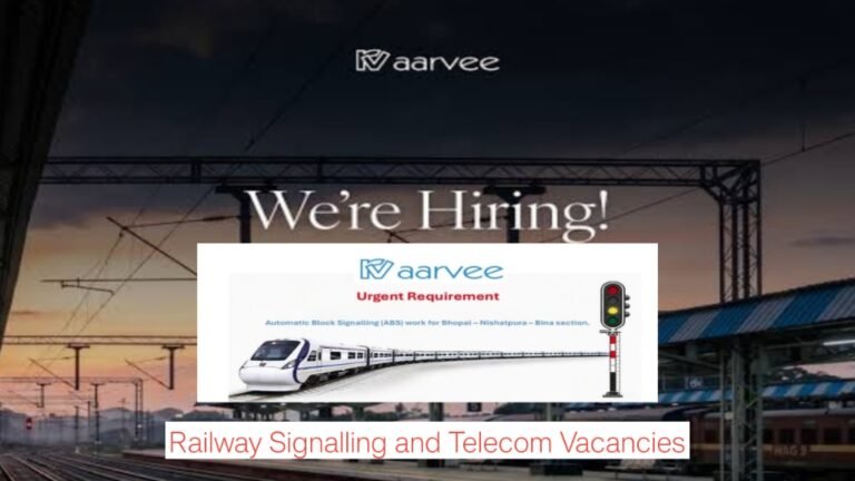 Maarvee Recruitment 2026: 6 Railway Signalling and Telecom Vacancies