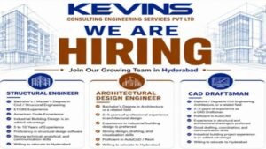 Kevins Consulting Engineering Services Recruitment 2026: Structural Engineer, Architectural Design Engineer & CAD Draftsman Jobs in Hyderabad